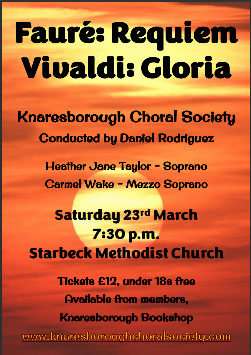 Knaresborough Choral Society - 23/03/2024 7:30pm - Faure Requiem ...